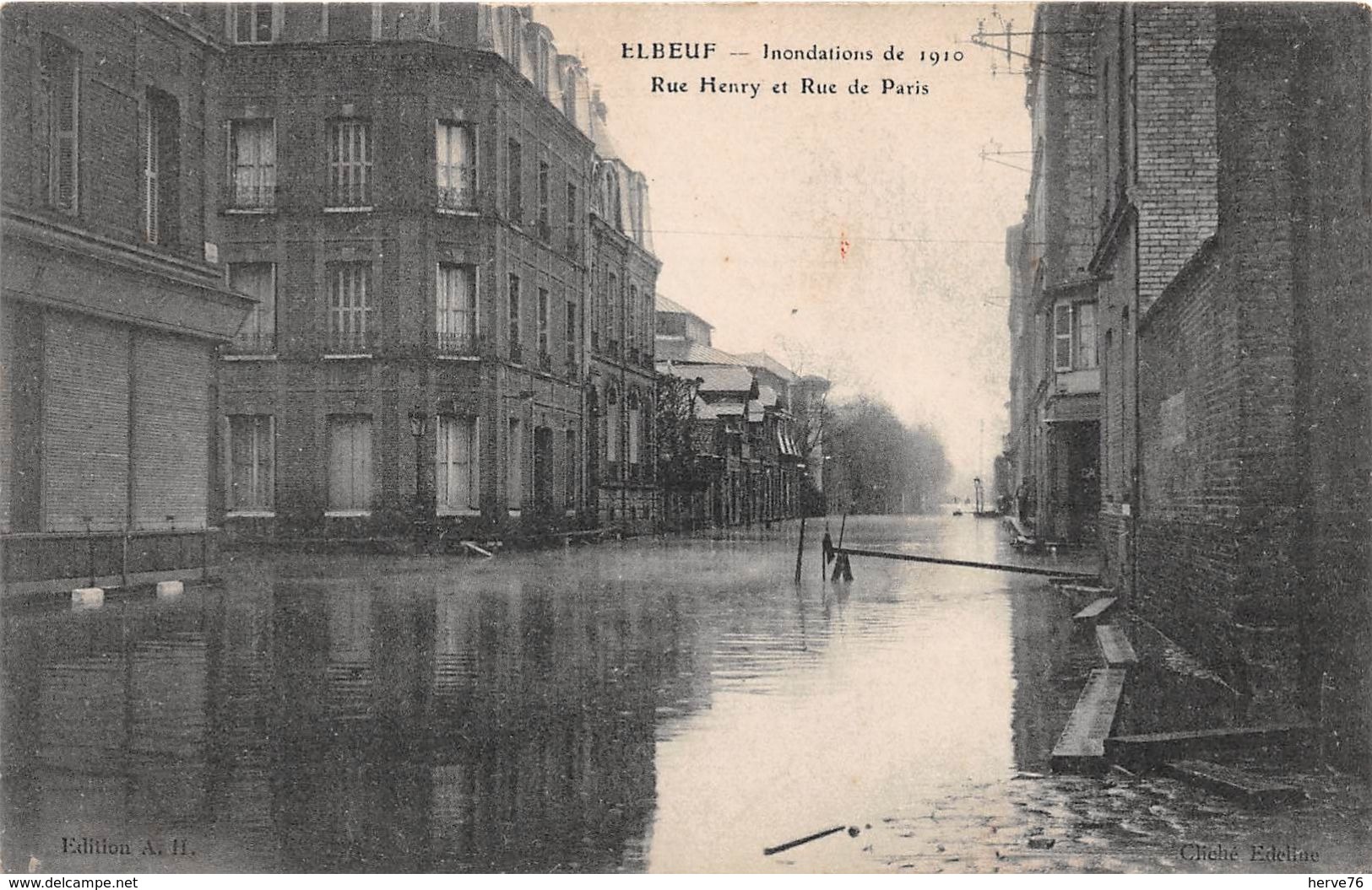 ELBEUF - Inondations De 1910 - Rue Henry Et Rue De Paris - Elbeuf