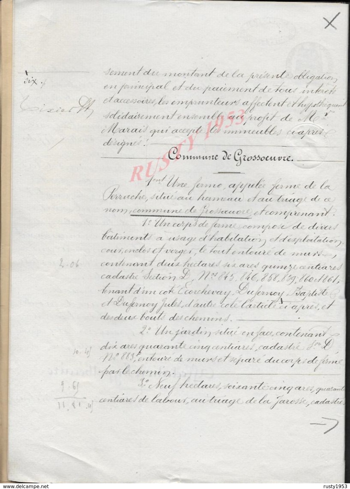 GROSSOEUVRE 1896 ACTE D OBLIGATION FERME DE LA PERRUCHE MILARD À MARAIS 26 PAGES : - Manuscripts