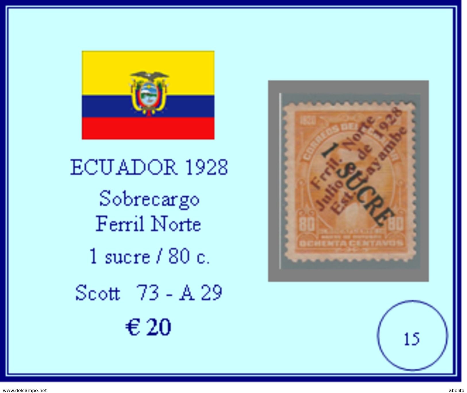 ECUADOR 1928 - Sobrecargo "Ferril Norte"  1 Sucre / 80 C. - Ecuador