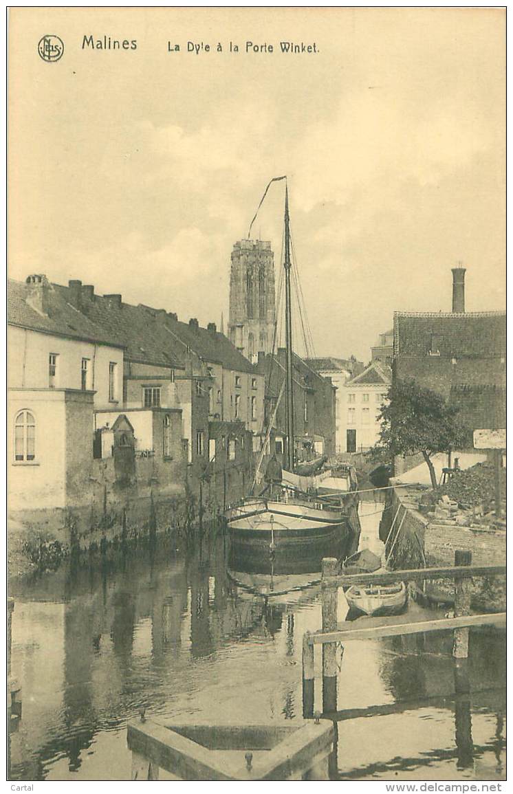 MALINES - La Dyle à La Porte Winket - Mechelen