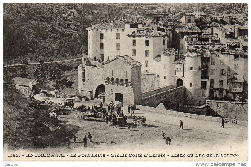 04 ENTREVAUX  Le Pont Levis - Vieille Porte D'entrée -Ligne Du Sud De La France - Autres & Non Classés