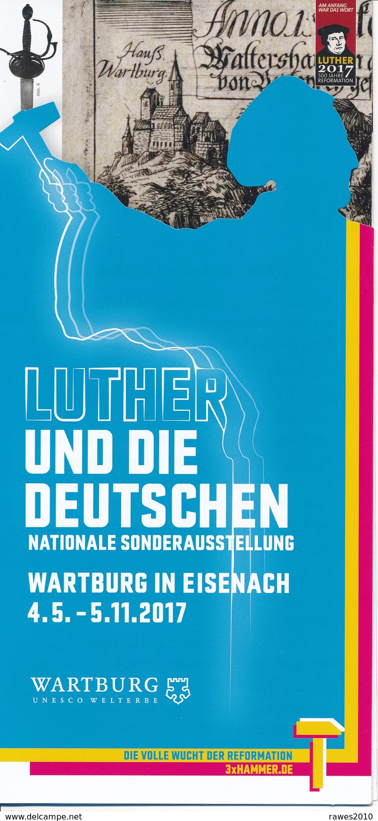 BRD Eisenach 2017 Wartburg UNESCO Welterbe Luther Und Die Deutschen Sonderausstellung Reformation Faltblatt 6 Seiten - Thuringen