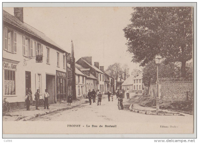 60 Froissy La Rue De Breteuil TB Animée éditeur édition Hucher Simi-Bromure A. Breger Paris - Froissy