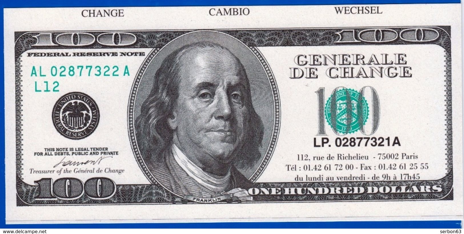 1 SPÉCIMEN VRAIE FAUSSE MONNAIE FRANKLIN 100 ONE HUNDRED DOLLARS FEDERAL RESERVE NOTE GENERAL DE CHANGE FANTAISIE FICTIF - Zu Identifizieren