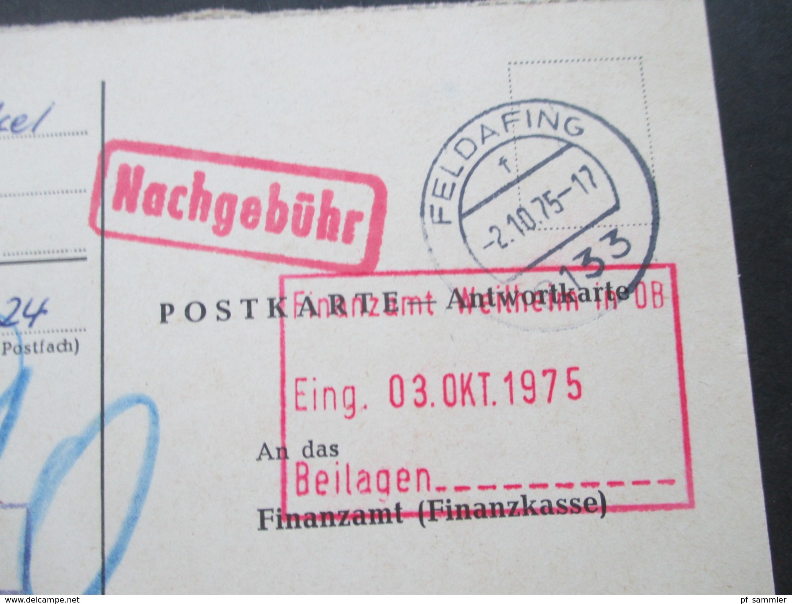 BRD 1975 Postkarte / Antwortkarte An Das Finazamt Weilheim (Oberbayern) Nachgebühr Stempel. Frühleerung - Briefe U. Dokumente