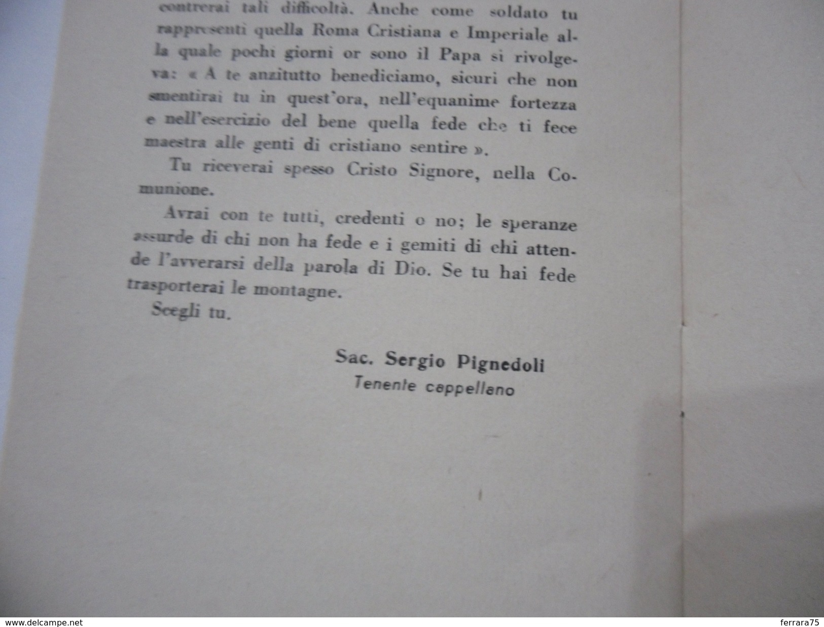 SAC.SERGIO PIGNEDOLI TENENTE CAPPELLANO:A TE,UNIVERSITARIO SOLDATO ED.STUDIUM - Non Classificati