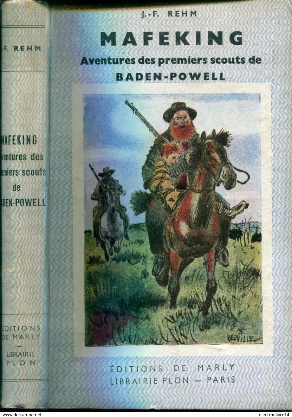 Rehm Mafeking Aventures Des Premiers Scouts De Baden Powell Ed De Marly Plon Illustrations Beuville - 1901-1940