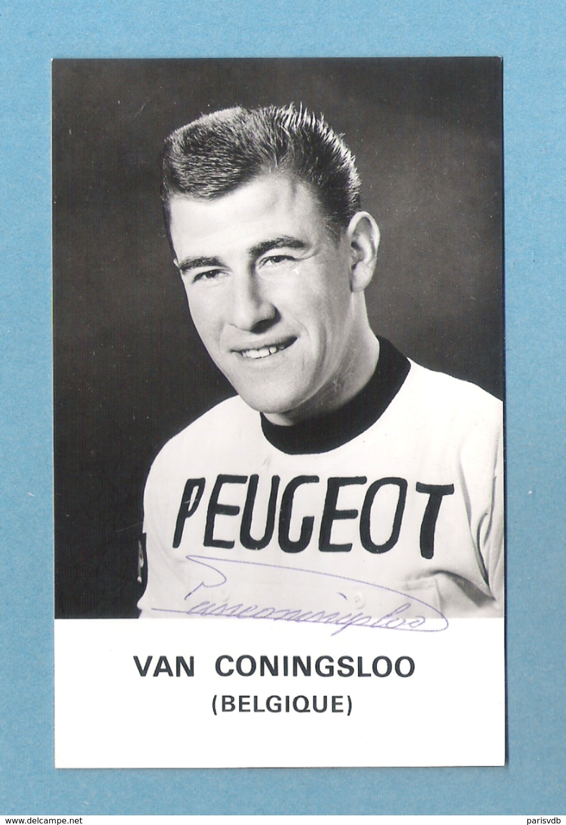 WIELRENNER - CYCLISTE - COUREUR  VAN CONINGSLOO - PEUGEOT - FOTOKAART + HANDTEKENING (8575) - Cyclisme