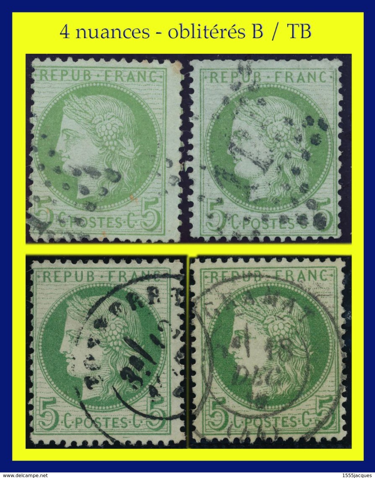 N° 53 CÉRÈS IIIe RÉPUBLIQUE 1872 - 4 NUANCES OBLITÉRÉS B / TB - CACHET DE GRAMAT + ÉTOILE DE PARIS N° 11 - - 1871-1875 Ceres