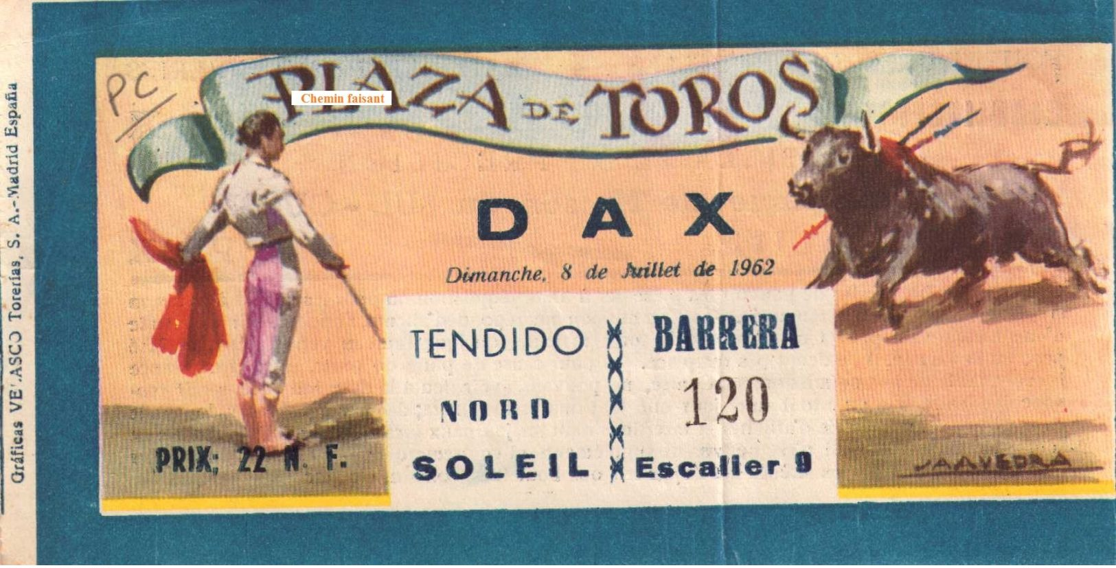 Billet De Corrida Du 08/07/1962 PLAZA DE TOROS De TOULOUSE 31 - Scans Recto-verso - Tickets D'entrée