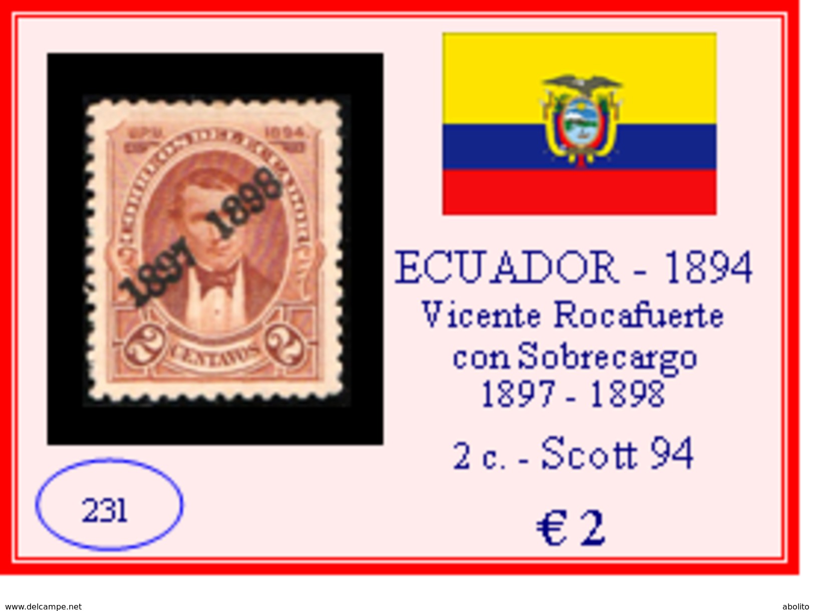 ECUADOR  1894  -  VICENTE ROCAFUERTE Con SOBRECARGO "1897 - 1898"  - 2 C. - Ecuador