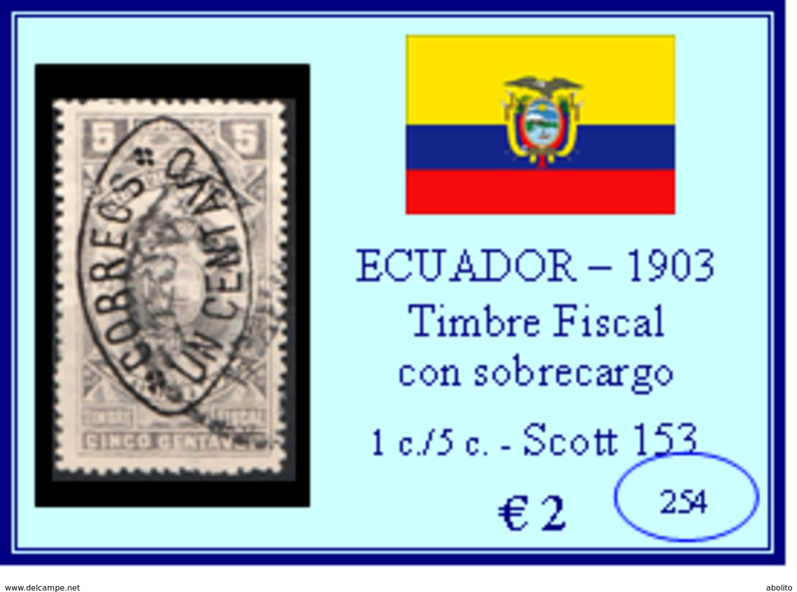 ECUADOR  1903 -  TIMBRE FISCAL CON SOBRECARGO  1 C. / 5 C. - Ecuador