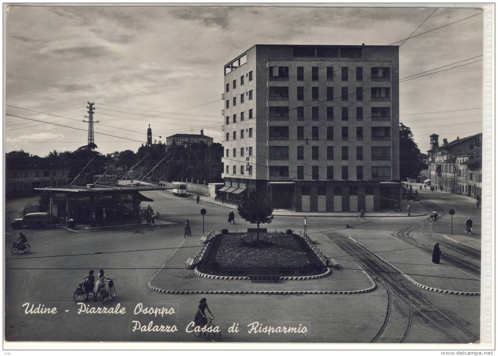 UDINE PIAZZALE OSOPPO PALAZZO CASSA DI RISPOARMIO  Viaggiata 1953 - Udine