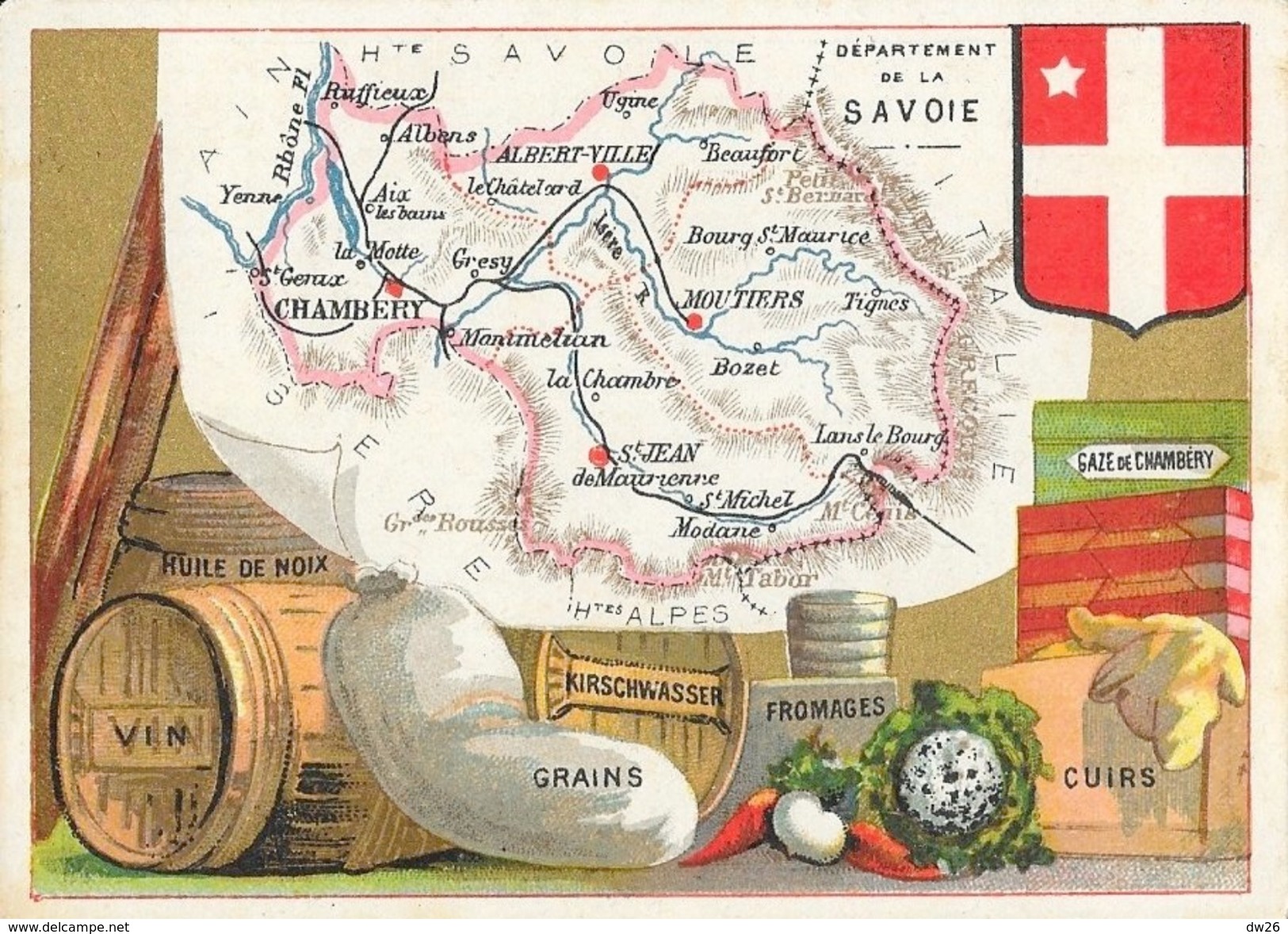 Département De La Savoie, Chef Lieu Chambéry - Produits, Drapeau, Célébrités... - Géographie