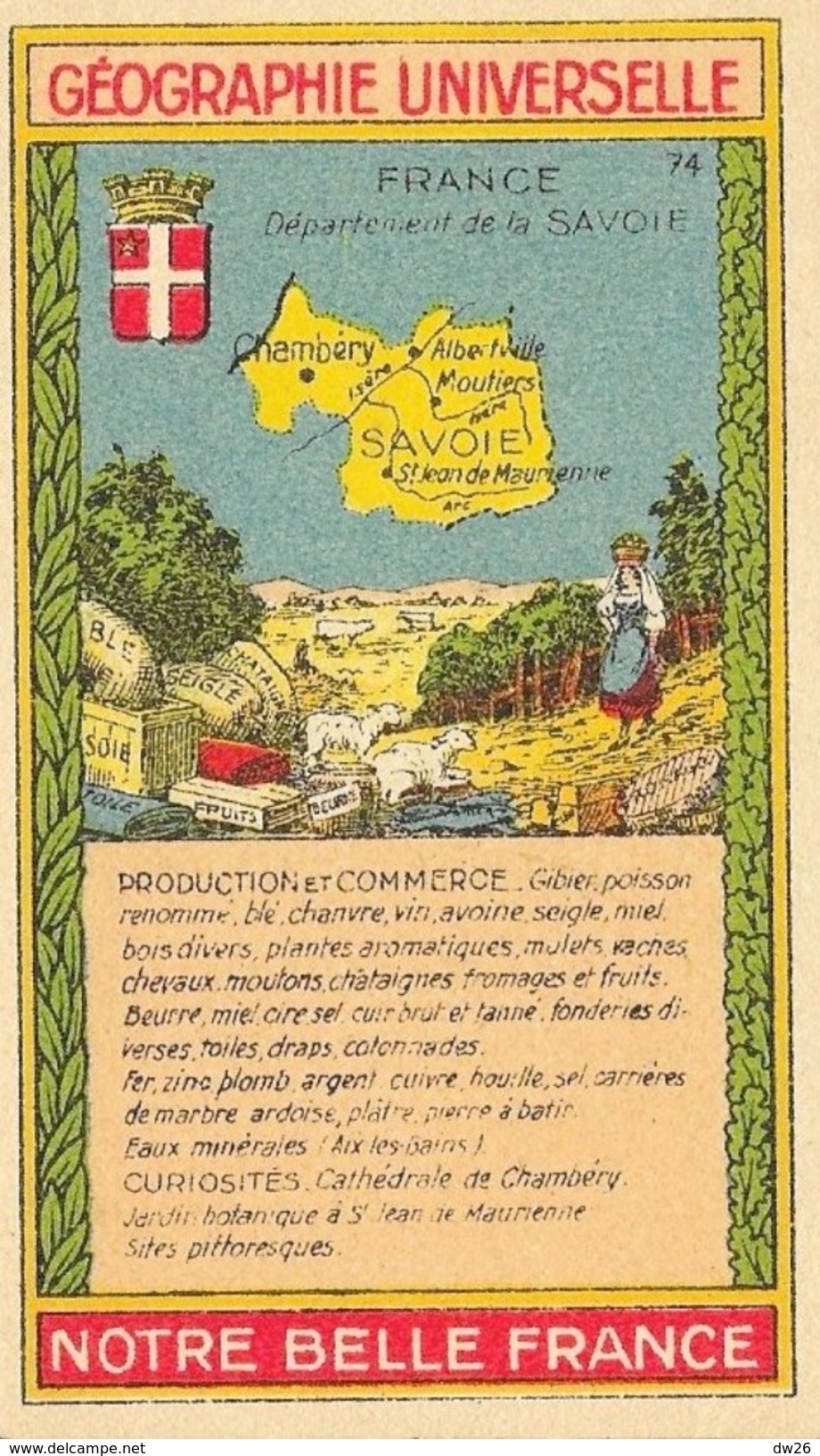 Fiche Illustrée: Département De La Savoie (Géographie Universelle, Notre Belle France) - Geographie