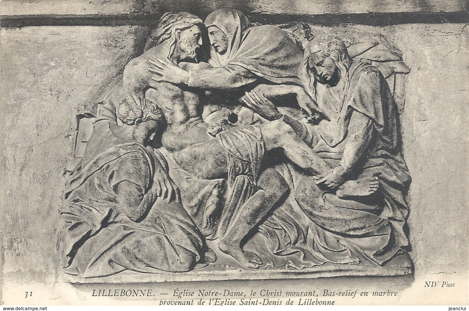 31. LILLEBONNE - EGLISE NOTRE-DAME.LE CHRIST MOURANT BAS RELIEF EN MARBRE . AFFR AU VERSO . 2 SCANES - Lillebonne