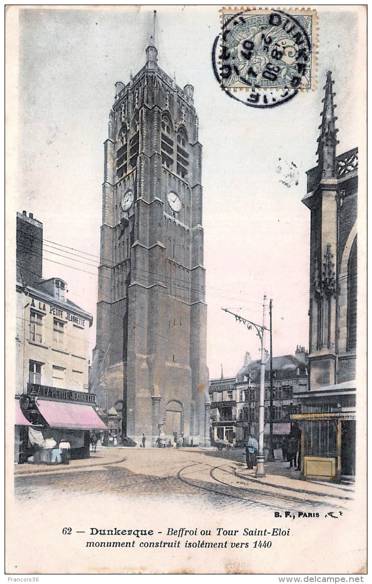 (59) Dunkerque - Beffroi Ou Tour Saint St Eloi Monument Construit Isolément Vers 1440 - Dunkerque