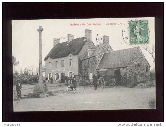 50 Environs De Coutances La Belle Croix Pas D'éditeur Animée Vve Marquet Café Débitante En Gratot - Autres & Non Classés