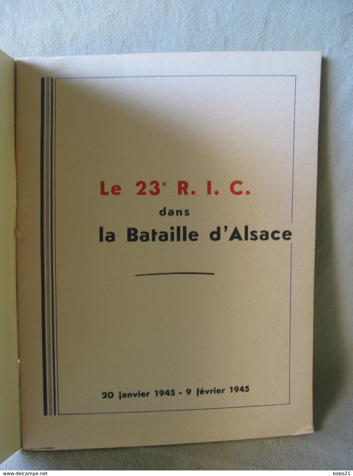 Le 23ème R.I.C. Dans La Bataille D'alsace GIRAUD-RIVOIRE à Lyon - Français