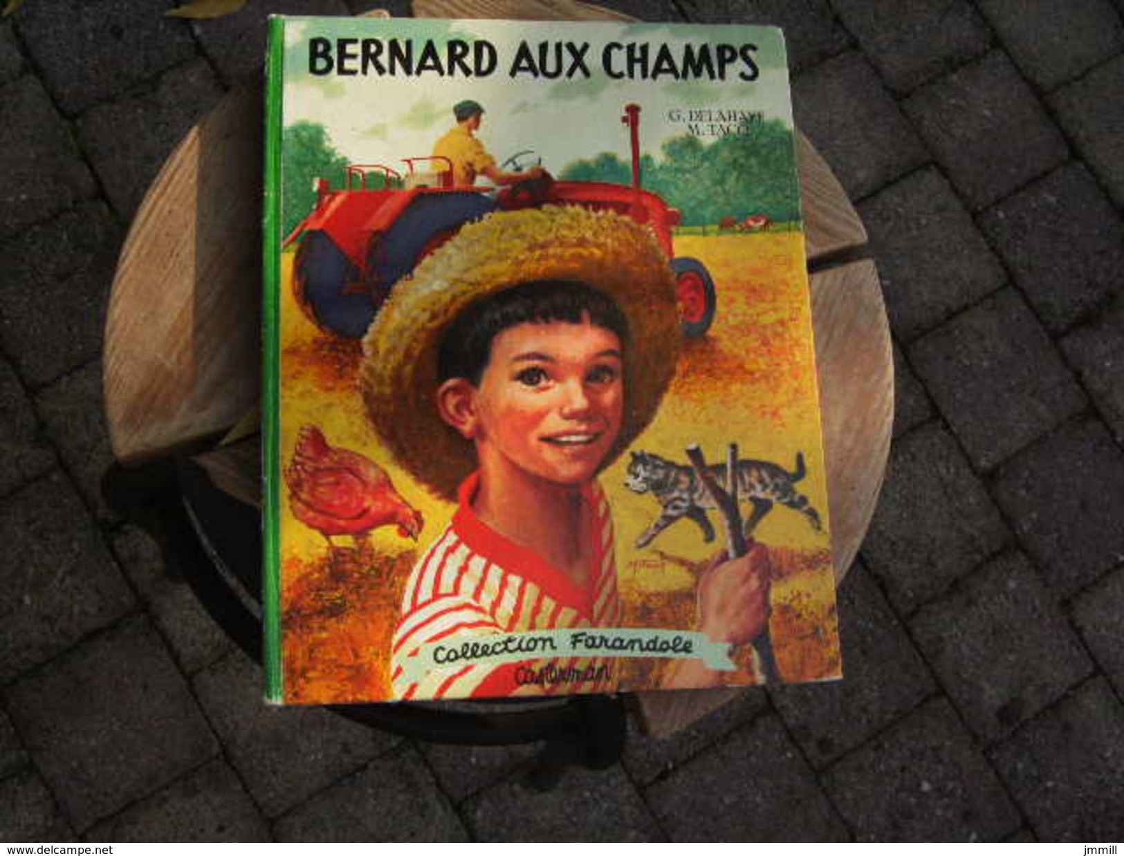 Collection Farandole : Bernard Aux Champs Illustrations De Mitacq - Casterman