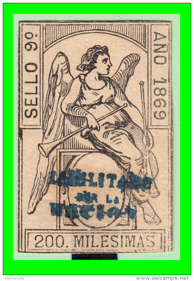 ESPAÑA  IMPUESTO  FISCAL SELLO DE 200 MILESIMAS   SELLO 9&ordm;   AÑO 1869 HABILITADO POR LA NACIÓN - Usados