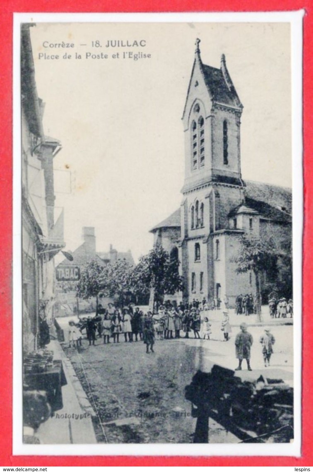 19 - JUILLAC --  Place De La Poste Et L'Eglise - Juillac