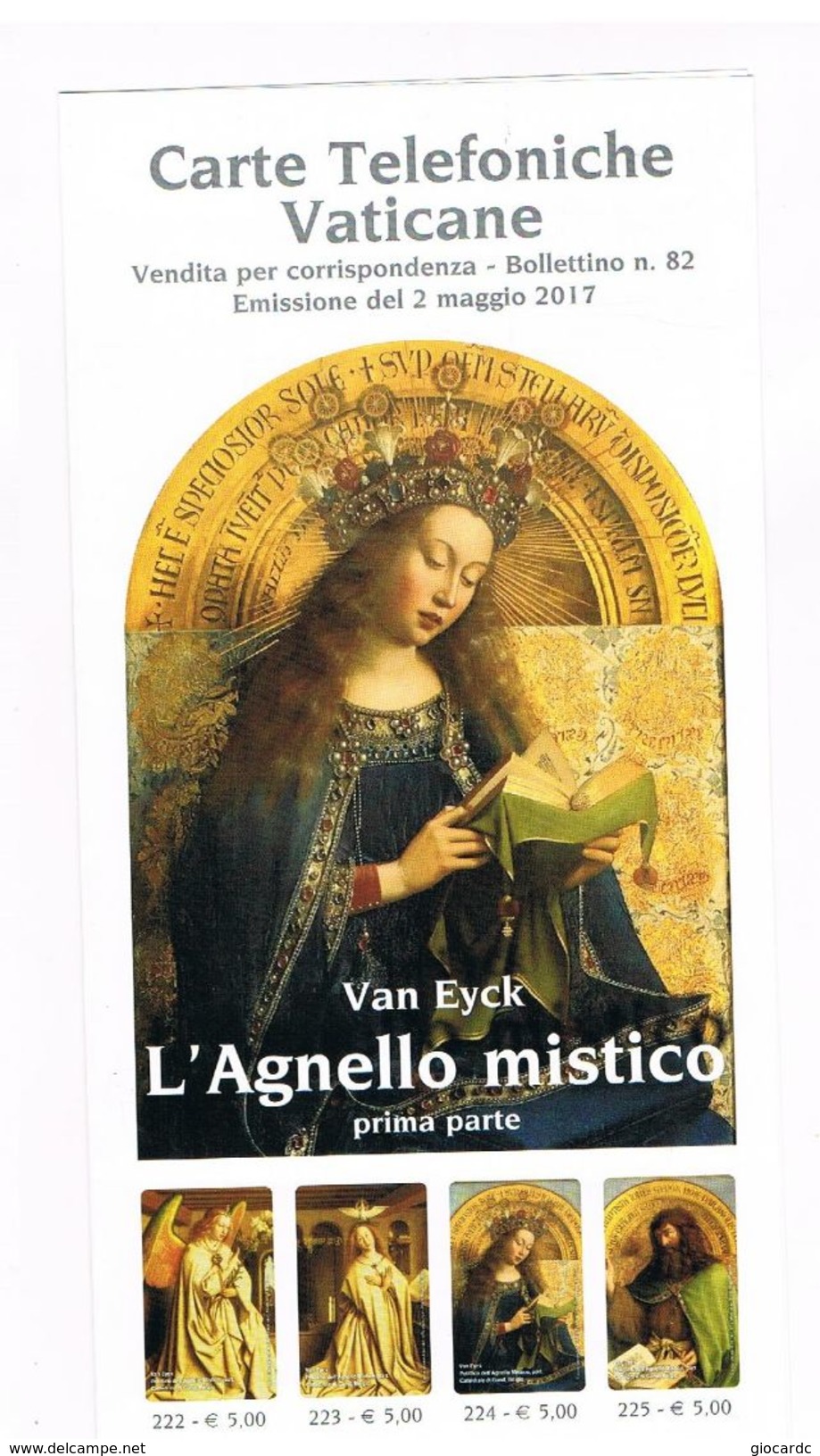 VATICANO (VATICAN) - 2017 BOLLETTINO N. 82 EMISSIONE SCHEDE TELEFONICHE L' AGNELLO MISTICO VAN EYCK 1^ PARTE - Materiale