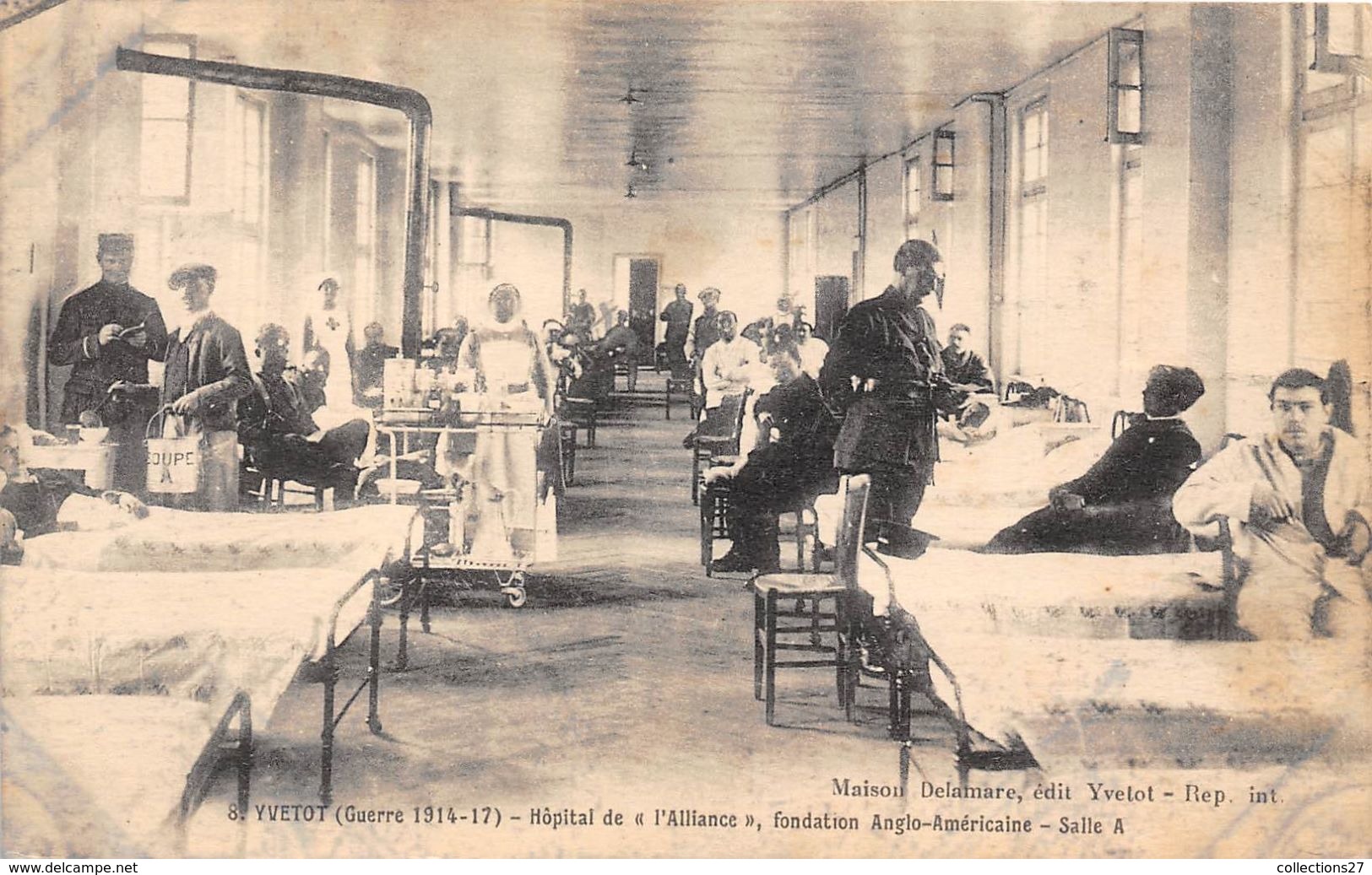 76-YVETOT- GUERRE 14/17 HÔPITAL DE " L'ALLIANCE " FONDATION ANGLO-AMERICAINE - SALLE A - Yvetot