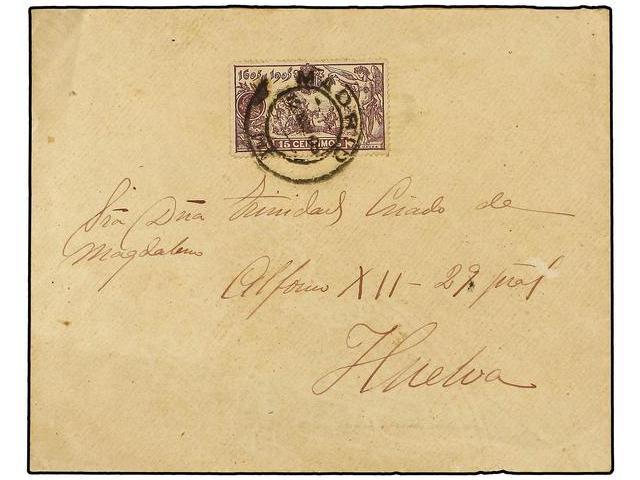 415 ESPAÑA. Ed.259. 1905 (12-Mayo). MADRID A HUELVA. <B>15 Cts.</B> Lila, Al Dorso Llegada, Circulada Dentro Del Período - Otros & Sin Clasificación