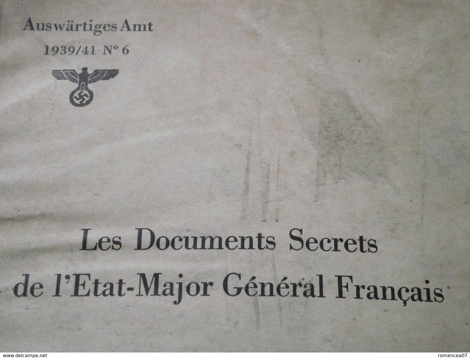 Les DOCUMENTS SECRETS De L'ETAT-MAJOR GENERAL FRANCAIS - Par Les Autorités Allemandes - Guerre 1939-45 - WW2 - Other & Unclassified