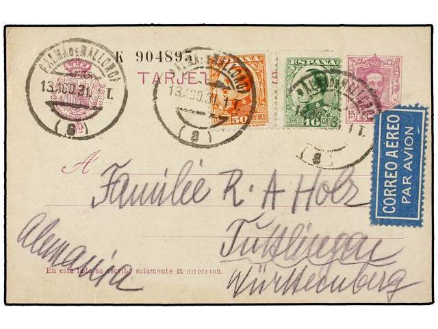 1117 ESPAÑA ENTEROS POSTALES. Ed.57. 1931. PALMA DE MALLORCA A ALEMANIA. Entero Postal De <B>15 Cts.</B> Con Franqueo Co - Sonstige & Ohne Zuordnung