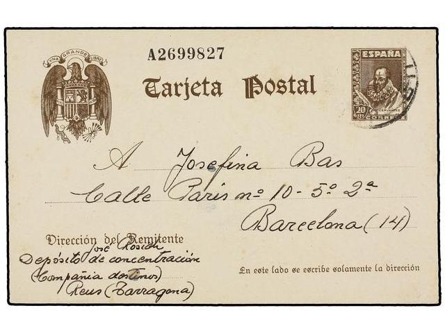 1157 ESPAÑA GUERRA CIVIL. 1940. REUS A BARCELONA. Entero Postal De <B>20 Cts.</B> Castaño Escrita Desde DEPÓSITO DE CONC - Sonstige & Ohne Zuordnung