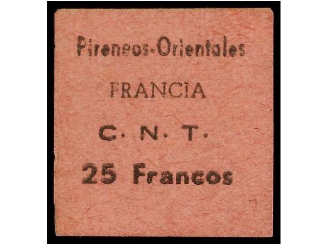 1180 ESPAÑA GUERRA CIVIL. <B>C.N.T. 25 Francos</B> Negro S. Rosa. <B>PIRINEOS ORIENTALES.</B> RARÍSIMO Y No Reseñado. - Autres & Non Classés