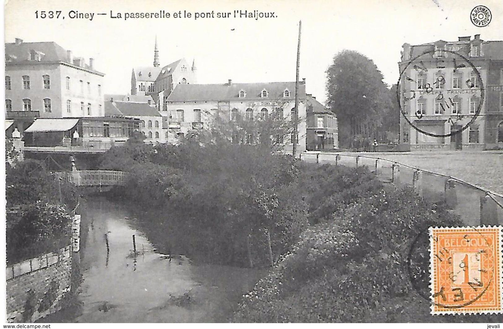 CPA / AK / PK -   CINEY  La Passerelle Et Le Pont Sur L ' Haljoux - Ciney