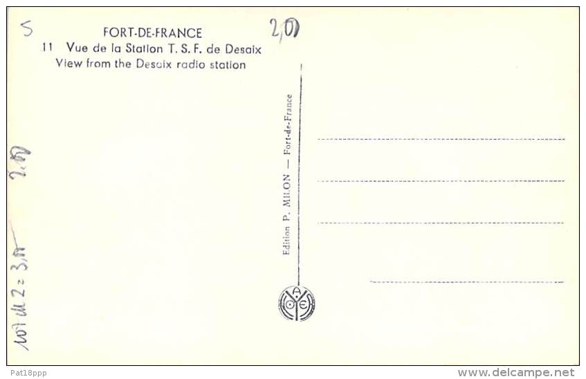 MARTINIQUE Fort De France ** Lot De 2 ** Vue Générale Et Vue De La Station T.S.F. De Desaix - CPSM Photo N/B PF - - Fort De France