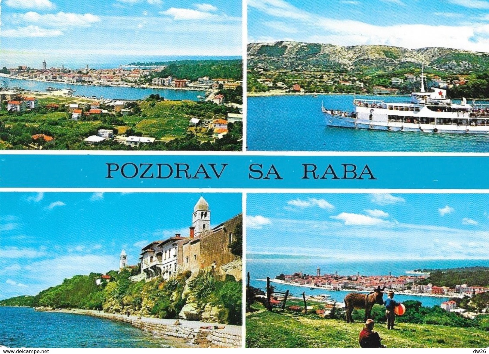 Pozdrav Sa Raba (Croatie) - Multivues - Croatia