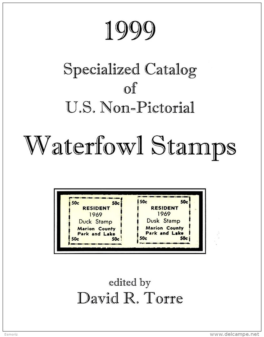 UNITED STATES, Catalog Of Non-Pictorial Waterfoul Stamps, By David Torre - Duck Stamps