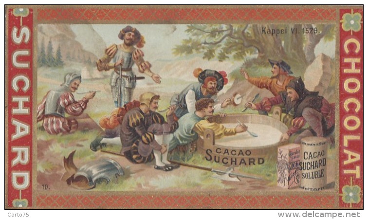 Chromos - Chromo Suchard - Histoire Militaria - Hallebarde - La Soupe Au Lait De Kappel Zurich Suisse - Suchard