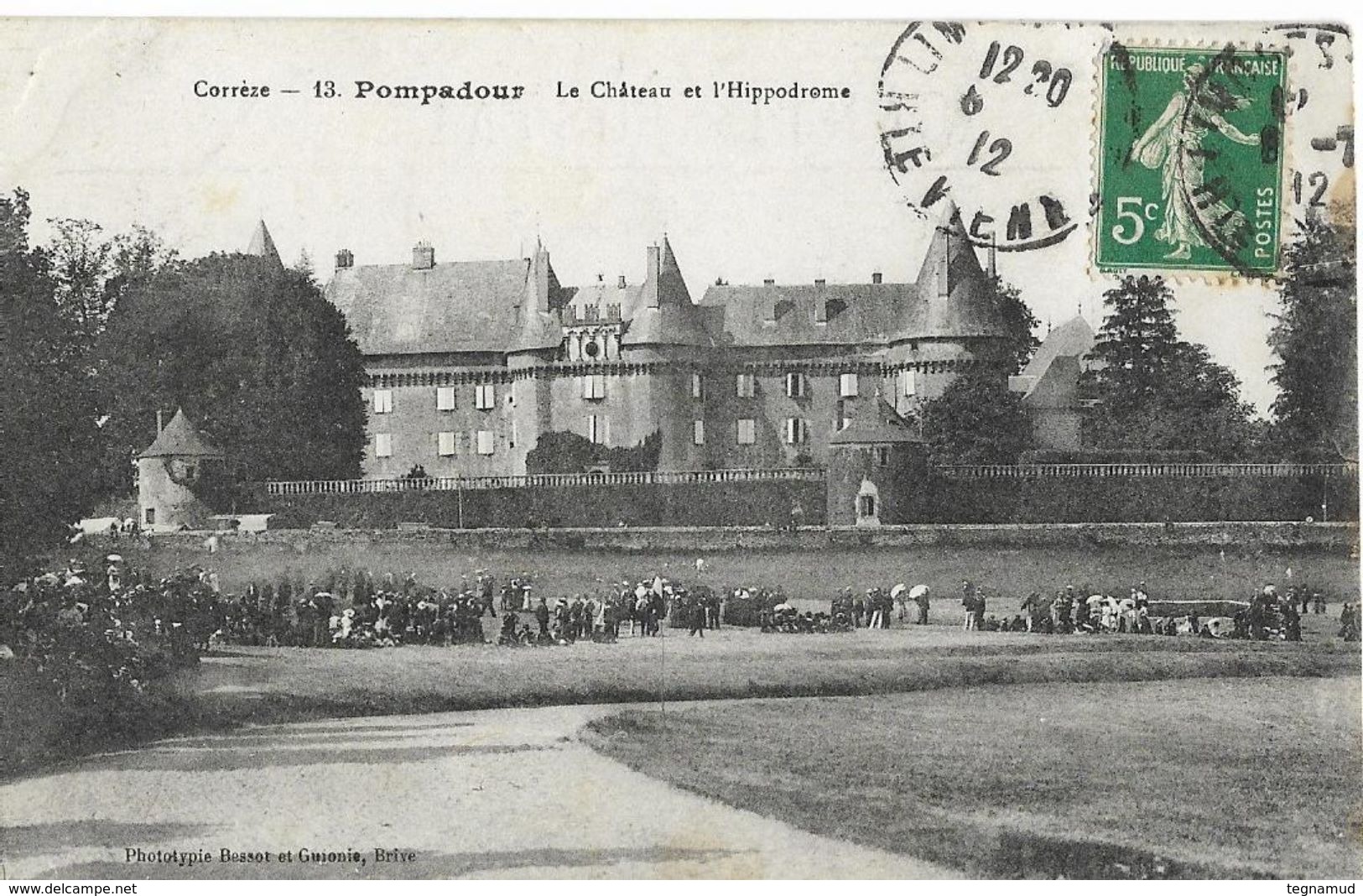 POMPADOUR - Le Château Et L'Hippodrome - Arnac Pompadour