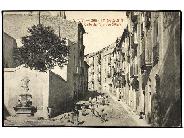 3263 ESPAÑA. <B>TARRAGONA.</B> Calle De Puig D'en Sitges. A.T.V. 398. - Sonstige & Ohne Zuordnung