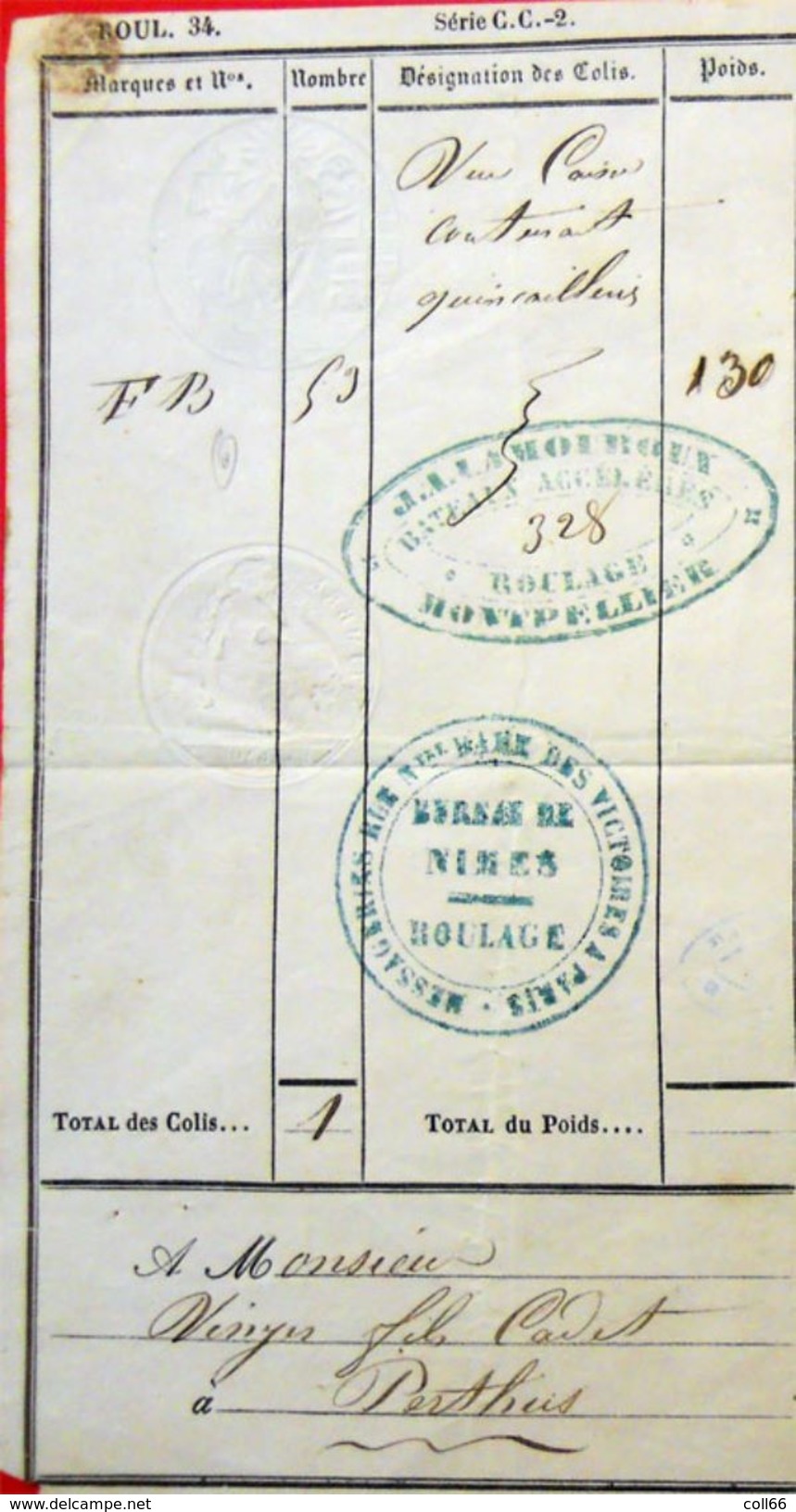 1853 Roulage Messageries Imperiales à Paris Caisse Quincaillerie Pour Le Perthus 66 Voir Cachets Fiscal Au Dos - Transport