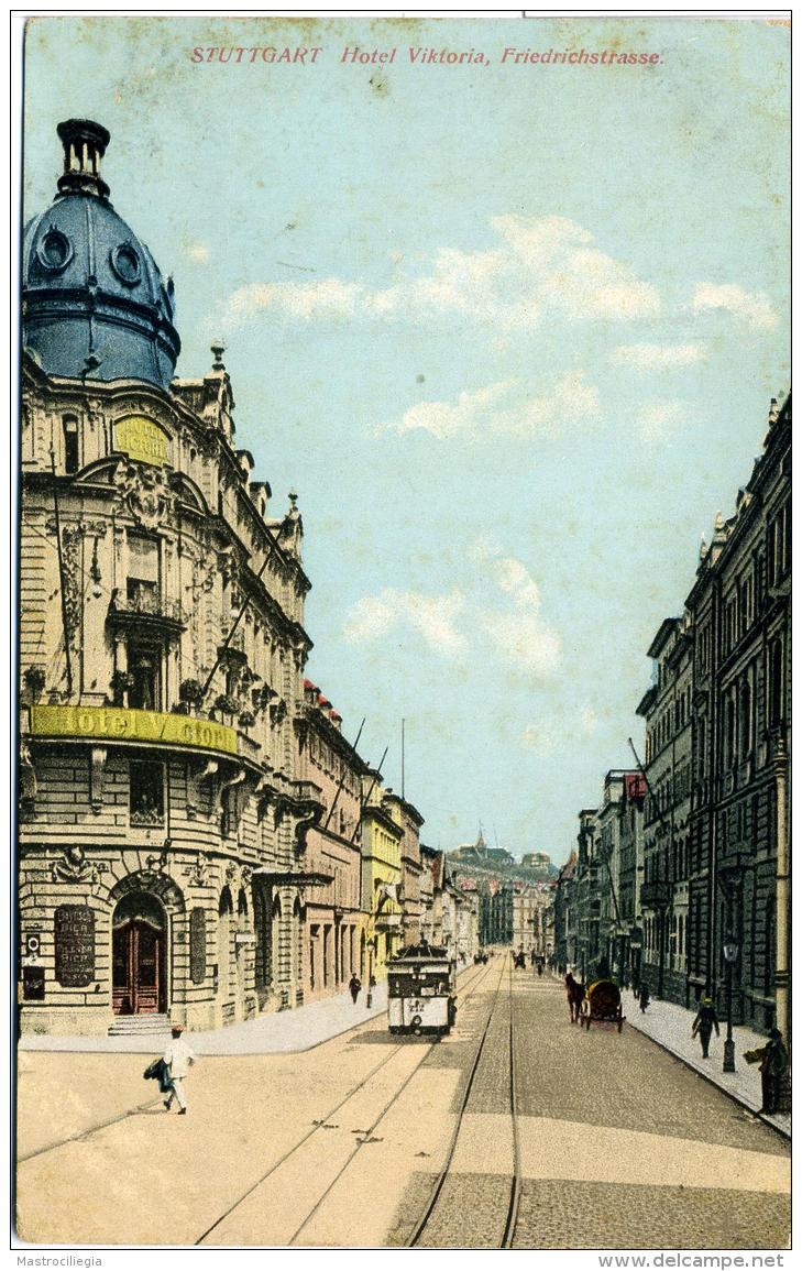 GERMANIA  BADEN-WURTTEMBERG  STUTTGART  Hotel Viktoria  Friedrichstrasse  Tram  Tramway - Stuttgart