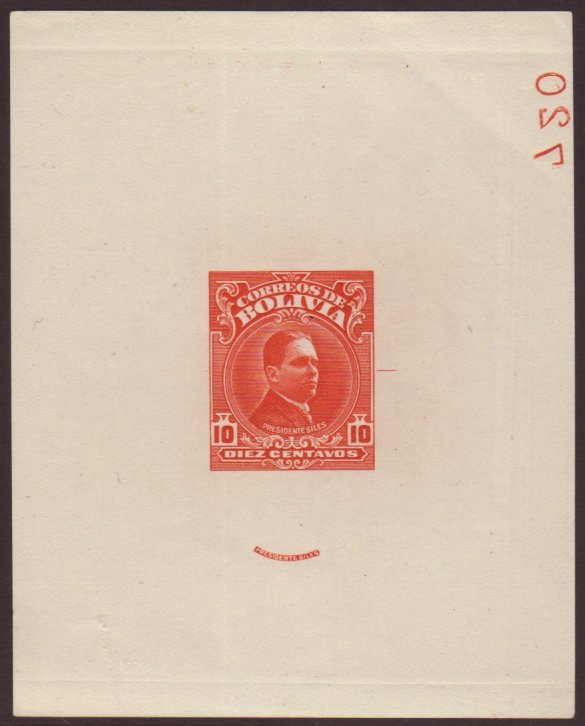1928 IMPERF DIE PROOF  For The 10c Hernando Silles Issue (Scott 190) Printed In Vermilion On Thin Ungummed Paper, With D - Bolivie