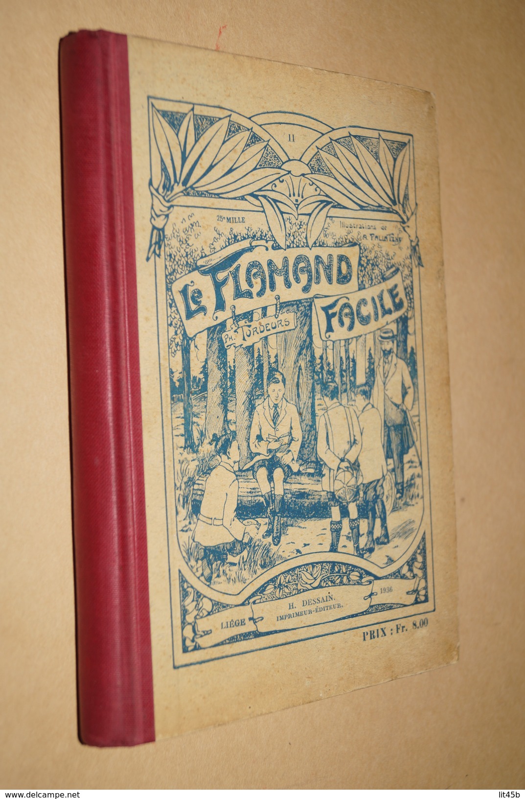 RARE,Le Flamand Facile,1933,Ph. Tordeurs,superbe état.266 Pages,18,5 Cm./12,5 Cm. - 1801-1900