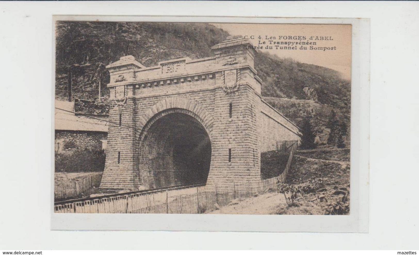 64 LES FORGES D'ABEL TUNNEL Trés  Bon Etat - Autres & Non Classés