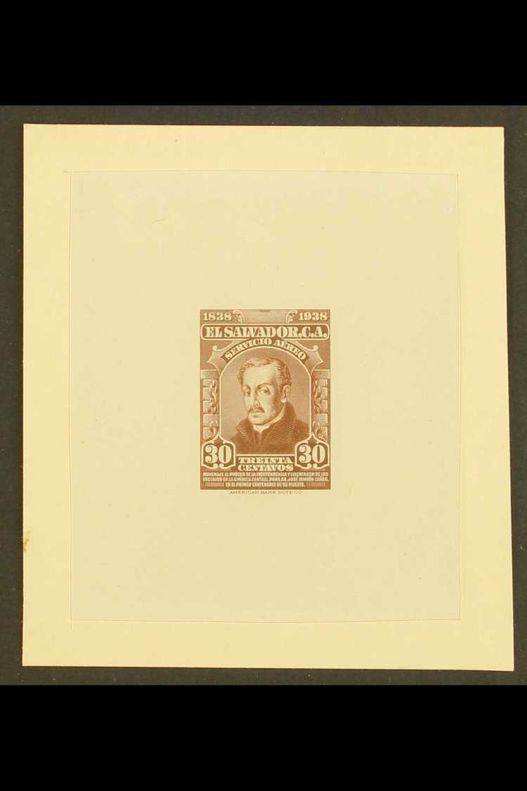 1938 SUNKEN DIE PROOF  30c Jose Simeon Canas Air Value, As SG 890 Or Scott C64, Printed In The Issued Reddish Brown Colo - El Salvador