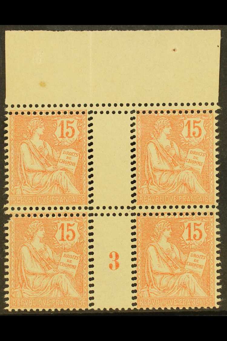 1902  15c Orange Mouchon Redrawn, Yvert 125, SG 310, Never Hinged Mint Top Marginal Gutter BLOCK Of 4 With Millesime Num - Autres & Non Classés