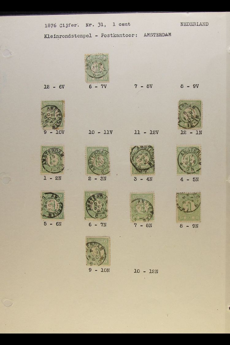 POSTMARKS - SMALL ROUND CANCELS  Collection Of 1872-1896 Issues With Small Double Circle Cds Showing Times, For Amsterda - Other & Unclassified