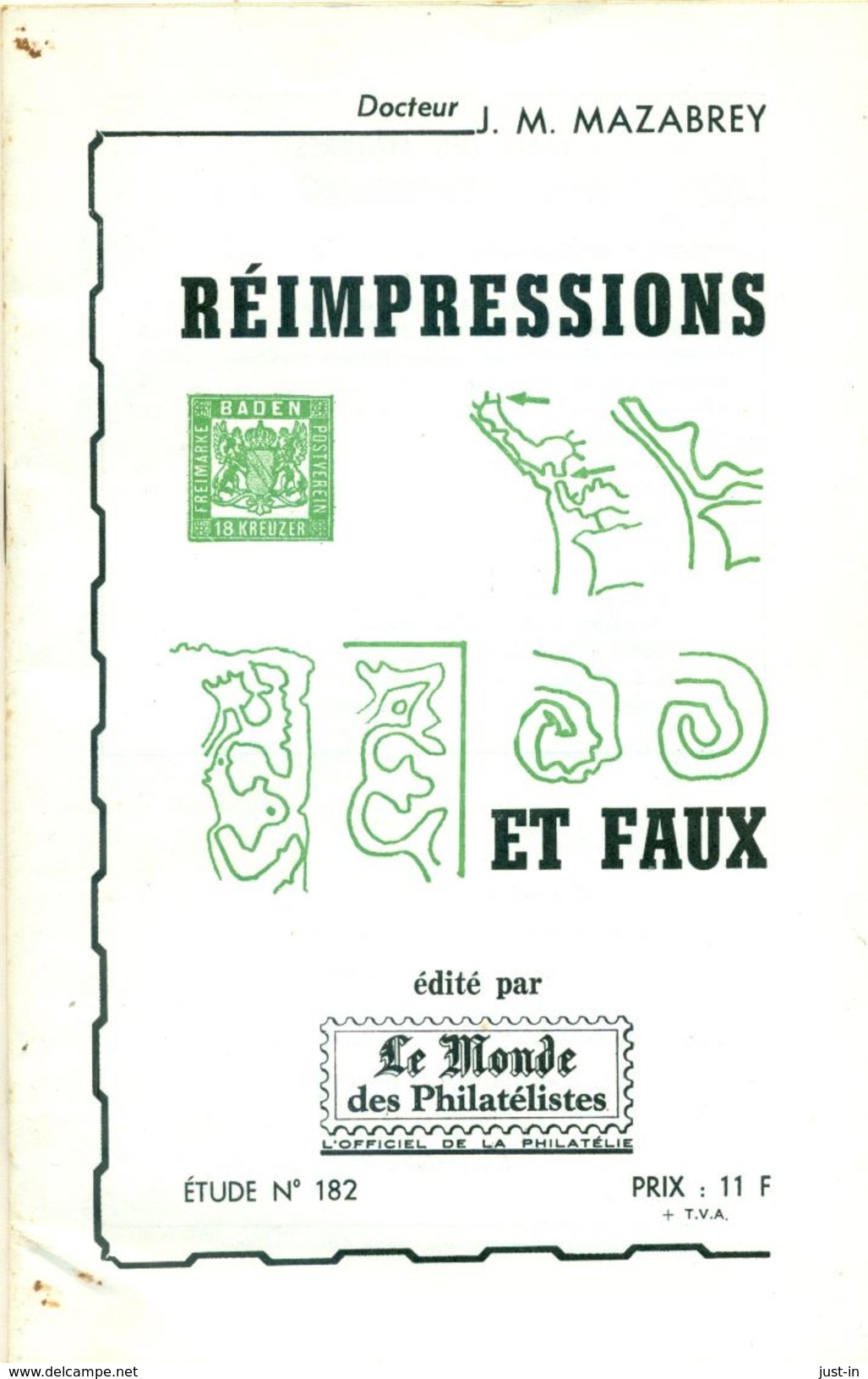 FAUX & REIMPRESSIONS . M.MAZABREY.1975.36 Pages Tirage : 400 Ex.eur.france.belgique Etc..état Neuf Rare. - Fakes And Forgeries