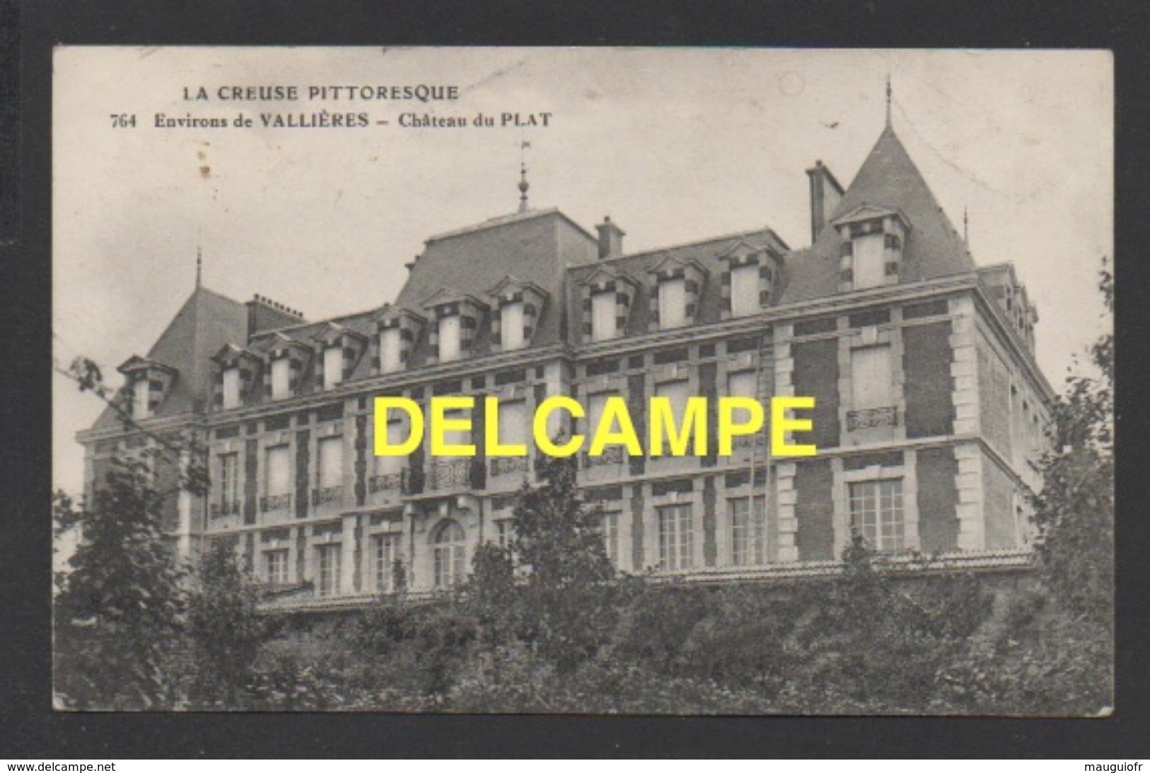 DF / 23 CREUSE / VALLIÈRE / CHÂTEAU DU PLAT / CIRCULÉE EN 1915 - Sonstige & Ohne Zuordnung